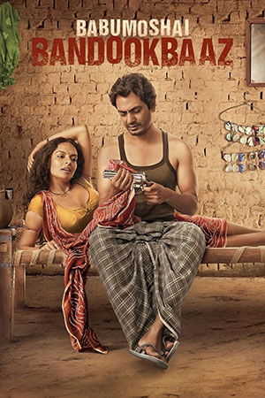 Babumoshai Bandookbaaz (2017)