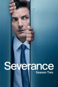 Severance (Season 1 – 2)