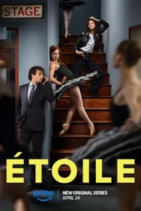 Etoile (2025) Season 1