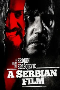 A Serbian Film (2010)