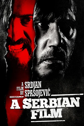 A Serbian Film (2010)