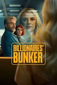 Billionaires Bunker (2025)