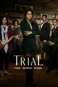 The Trial – Pyaar, Kaanoon, Dhokha (Season 1-2)