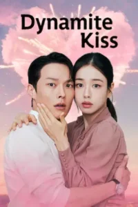 Download Dynamite Kiss (2025) Season 1