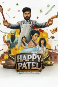 happy-patel-khatarnak-jasoos
